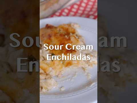 Sour Cream Enchiladas RECIPE LINK IN DESCRIPTION #12tomatoes #recipe #enchilada