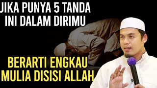 CIRI² JIKA ENGKAU MULIA DISISI ALLAH‼️BUYA ARRAZY HASYIM