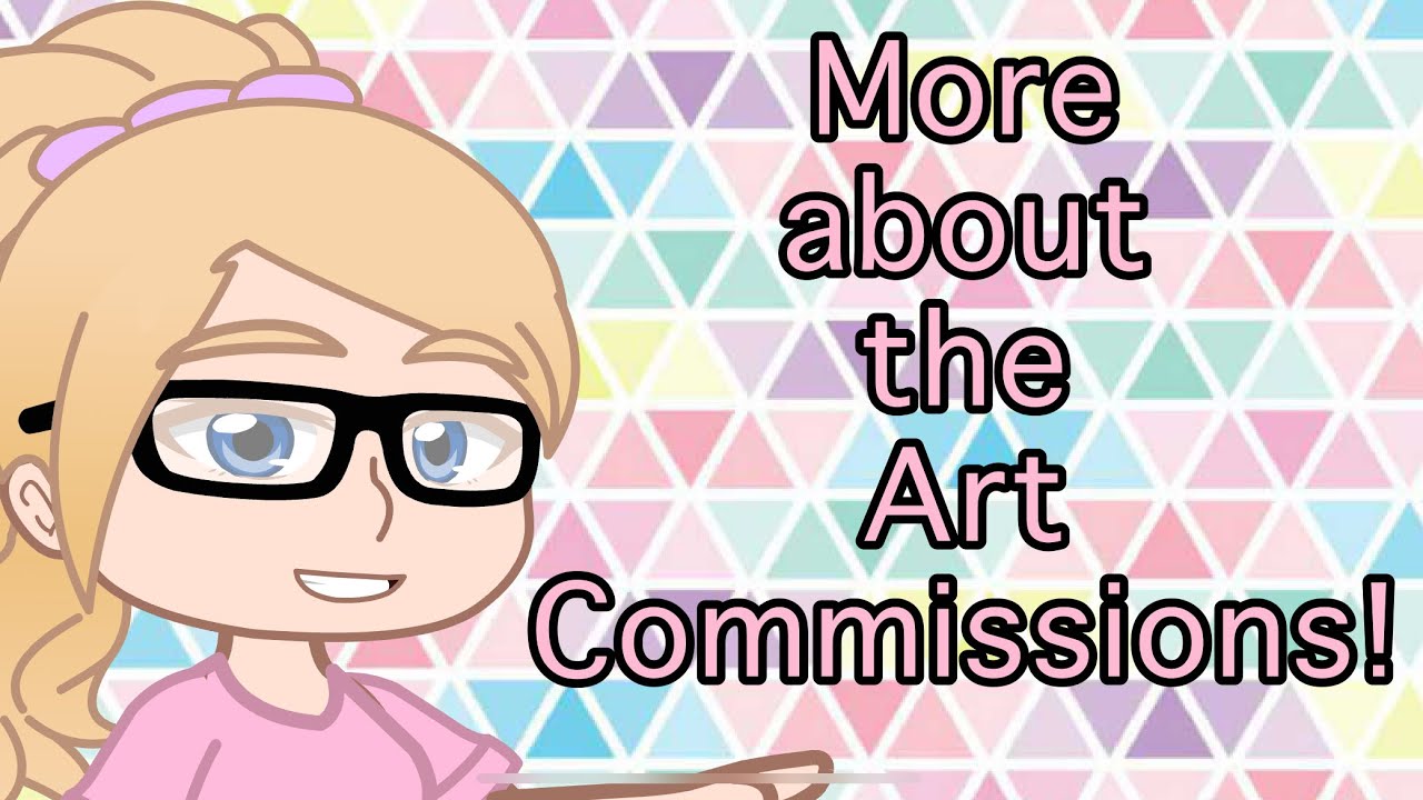Explaining More About The Art Commissions рџћё Youtube
