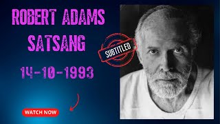 Robert Adams Satsang 14-10-1993