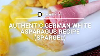 How to make authentic German White Asparagus (Spargel)