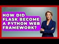 How Did Flask Become A Python Web Framework? - Python Code School