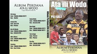 ALBUM PERTAMA ATA ILI WODO // PILIGALE  ( CIPT: TOBIAS MUDA PATTY )  VOC - Raffel