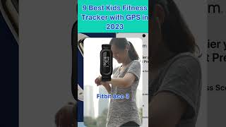 9 Best Kids Fitness Tracker With GPS in 2023