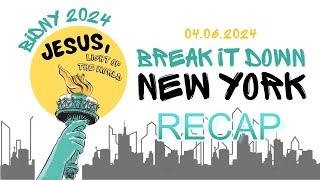 Break it Down New York - Recap 2024