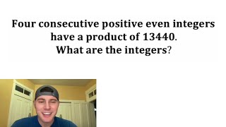 4 Consecutive Even Integers