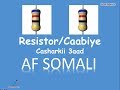 Resistors - Caabiye - Casharkii 3aad - Af Somali