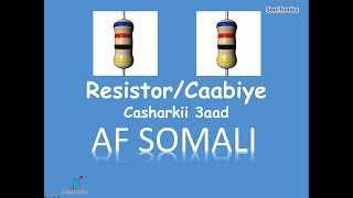 Resistors - Caabiye - Casharkii 3aad - Af Somali