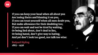 If by Rudyard Kipling. «If you can keep your head when all about you».  Motivation Poetry. Poem.