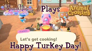 🦃🍁🍂Happy Turkey Day!🍂🍁🦃 (Animal Crossing: New Horizons Episode 82)