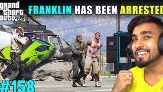 MICHAEL SHOULD SAVE FRANKLIN FROM POLICE  | GTA V GAMEPLAY #158 | TECHNO GAMERZ GTA 5