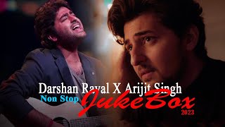 Darshan Raval X Arijit Singh Non Stop JukeBox 2023 | Non Stop Mashup | It's non stop | Night Drive