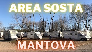 AREA SOSTA CAMPER SPARAFUCILE - MANTOVA - #vanlife #camperlife