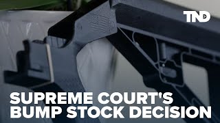 Supreme Court strikes down Trump-era bump stock ban. What comes next?