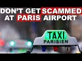 SAFELY Arriving in PARIS: Best Tips to Avoid SCAMS!