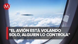 Un piloto mexicano narra hoy como un OVNI tomó control de su nave