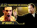 TWISTER vs MASTER HONG | IP MAN 2 (2010)
