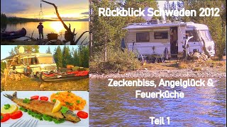 Zeckenbiss, Angelglück und Feuerküche