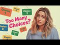 The Paradox of Choice: Why Too Many Options Make Us Miserable