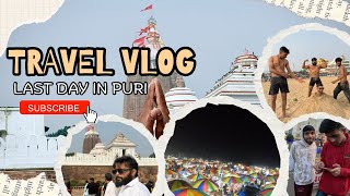 Travel Vlog 🥰/ JAGGANATH TEMPLE 🛕 /Last Day in Puri🥺/ Ranchi / Jharkhand/ Orissa