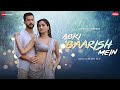 Abki Baarish Mein Lyrical Video - Paras A, Sanchi R | Raj Barman, Sakshi H, Amjad Nadeem Aamir