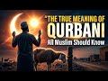 The True Meaning of Eid al-Adha & Qurbani | Powerful Hadiths Every Muslim Should Know 