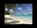 Tuvalu/Nui song - *Te Vaa Tei Nati*  Asaia ft. TJohn