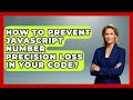 How To Prevent JavaScript Number Precision Loss In Your Code? - JavaScript Toolkit