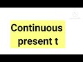 simple|continuous|perfect|present tense|types of tense