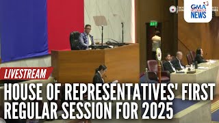 LIVE: House of Representatives' first regular session for 2025 | GMA Integrated News - Replay