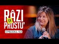 RÂZI CA PROSTU`