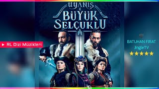 Uyanış Büyük Selçuklu - Heyecan | Dizi Müziği