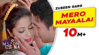 Mero Mayaalai | Mission China | Zubeen Garg | Shatabdi | Superhit Assamese Movie Song