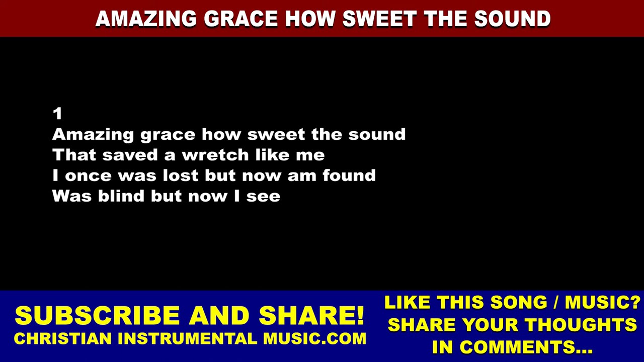 Amazing Grace How Sweet The Sound Amazinggracehowsweetthesound