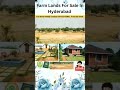 hyderabad farmland forsale narsapur farmland for sale hyderabad near farmlands hyderabadrealestate