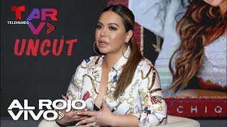 ARV Uncut: Chiquis Rivera se siente \