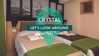 Let's Look Around | Hotel Petit Palais Cervinia | Cervinia | Crystal Ski Holidays