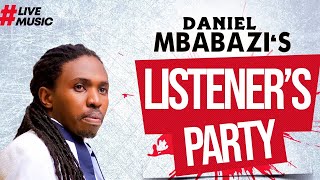 DANIEL MBABAZI LISTENER'S PARTY