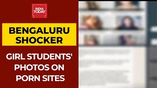 SHOCKING: Bengaluru College Girls' Photos Posted On Porn Sites, Two Arrested