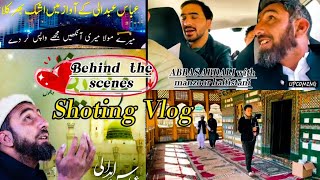 Abbas Abdal New Kalam  Behind the scenes || Vlog With Abbas Abdali