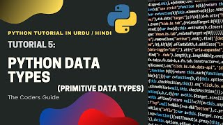 Data Types in Python - Tutorial#5 | Python Tutorial in Hindi/Urdu | The Coders Guide