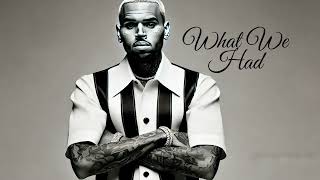 Chris Brown - What We Had (Official Audio)