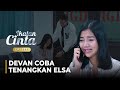 PENUH KESEDIHAN!! Devan Mencoba Menenangkan Elsa | IKATAN CINTA | EPS.1232