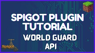 Spigot Plugin Development - WorldGuard API