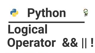 #11 Python Operators | Logical Operators | Learn Python for Data Science