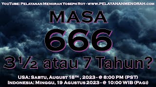 Masa 666: 3 1/2 Tahun atau 7 Tahun