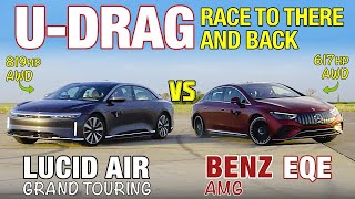 U-DRAG: Mercedes-AMG EQE vs. Lucid Air Grand Touring
