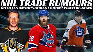 NHL Trade Rumours - Canucks & Habs Trade? Leafs, NYR & VGK + Coyotes Future Confirmed Soon & Waivers