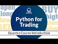 Trading using Python | Python for Traders | Quantra Course