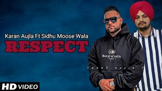 Respect (Official Video) Karan Aujla Ft Sidhu Moose Wala |